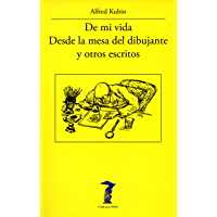 De mi vida- Desde la mesa del dibujante y otros escritos (La balsa de la Medusa nº 211)